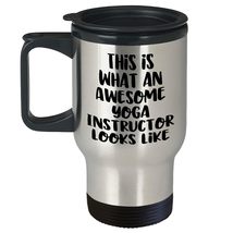 Gifts from Friends, Funny Quote Yoga Instructor Travel Mug, This Is What An Awes - $24.45