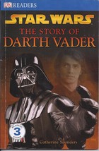 Star Wars: The Story Of Darth Vader. Dk Readers 3 - £2.35 GBP