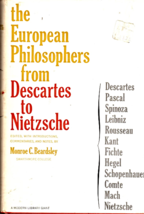 The European Philosophers From Descartes To Nietzsche (1960 Monroe C. Beardsley) - £3.93 GBP