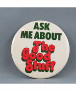 Zany Vintage Oversized Pin - Ask me about the good stuff !!  - €10,26 EUR