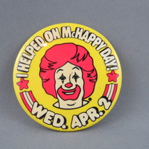 Vintage Mc Happy Day Pin - I helped on Mc Happy Day - Great Graphic !! - £11.97 GBP