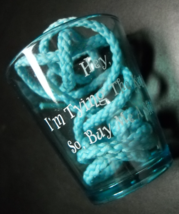 Hey I&#39;m Tying The Knot So Buy Me a Shot Shot Glass Blue Plastic with Blue Cord - £5.58 GBP