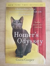 Homer&#39;s Odyssey : A Fearless Feline Tale, or How I Learned about Love an... - $12.95