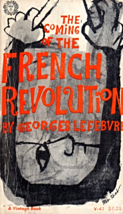 The Coming of The French Revolution 1789 by George Lefebvre  Paperback B... - £2.47 GBP