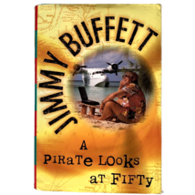 A Pirate Looks at Fifty by Jimmy Buffett 1998 Hardcover 9780679435273 Random Hou - £49.32 GBP