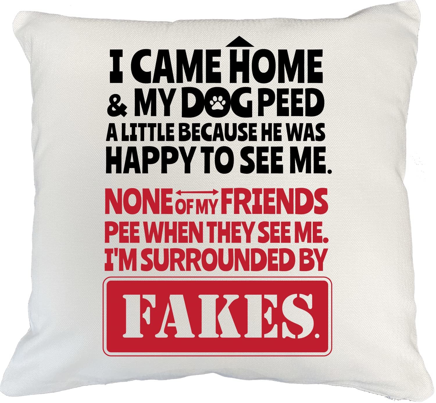 I Came Home And My Dog Peed A Little Because He Was Happy To See Me Funn... - $24.74+