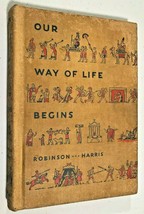 1943 Book Our Way Of Life Begins -Robinson, World History, School Reader Scarce - £48.77 GBP