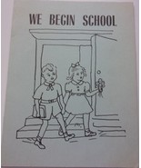 Vintage We Begin School Booklet by Kent County MI Board Of Education 1962 - £1.52 GBP