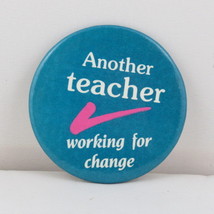 Canadian Union Pin - Teachers Working for Change - Celluloid Pin  - £11.80 GBP
