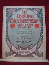 Antique Vintage Sheet Music I&#39;m Looking for a Sweetheart #84 - $24.74