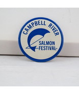 Vintage Canadian Tourist Pin - Campbell River Salmon Festival - Celluloi... - $282.35 MXN