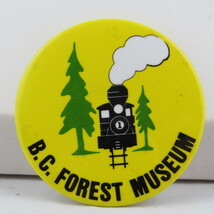 Vintage Tourist Pin - BC Forest Museum Duncan BC - Celluloid Pin - £11.97 GBP