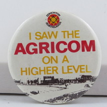 Vintage Farm Pin - I Saw Agricom Edmonton Alberta - Celluloid Pin  - $15.00