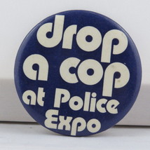 Vintage Police Pin - Drop a Cop at the Police Expo - Celluloid Pin  - £11.74 GBP