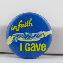 Vintage Church Pin - In Faith I Gave - Celluloid Pin  - £11.76 GBP