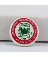 Union Pin - International Woodworkers of America 1981 Conference -Cellul... - £11.86 GBP