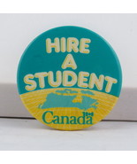 Vintage Government of Canada Pin - Hire a Student - Cool Colour Scheme !!  - £11.79 GBP