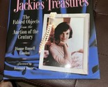 Jackies Treasures: The Fabled Objects from the Auction of the Century HB... - $5.34