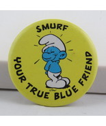 Vintage Smurf Pin - Smurf Your True Blue Friend - Celluloid Pin  - $283.92 MXN