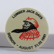 Vintage Tourist Pin - Lumberjack Days Dorion Ontario - Celluloid Pin - $15.00