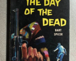 THE DAY OF THE DEAD by Bart Spicer (Dell) mystery paperback - $13.85