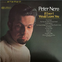 Peter Nero - If Ever I Would Leave You (LP) (VG) - $4.74