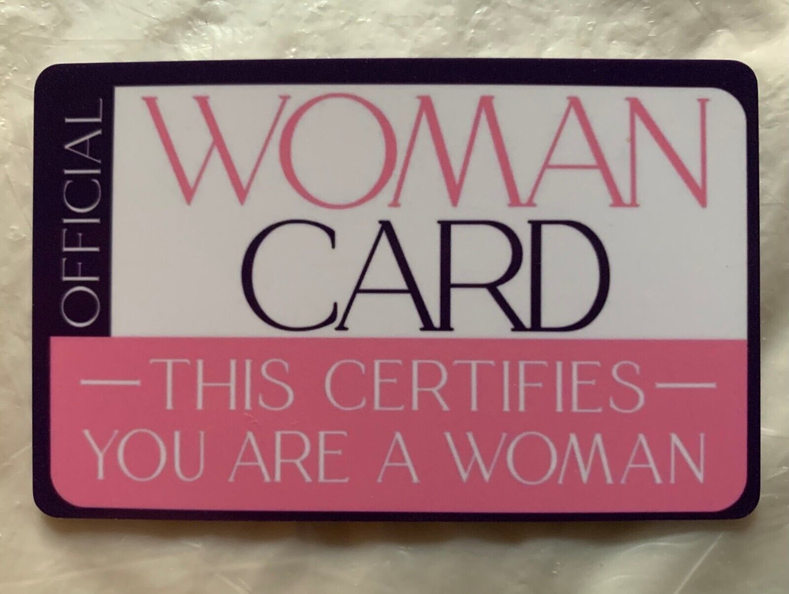 Official Woman Card ID Joke novelty ID License - $8.91