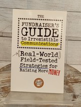 Fundraiser&#39;s Guide to Irresistible Communications Jeff Brooks 2017 Paper... - $11.65