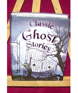 classic ghost stories/ by miles kelly} - £11.10 GBP
