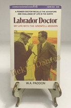 Labrador Doctor: My Life with the Grenfell Mission by W. A. Paddon (1989, Mass M - £17.33 GBP