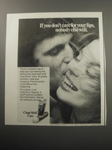 1971 Chap Stick Lip Balm Ad - If you don&#39;t care for your lips, nobody el... - £14.54 GBP