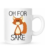 Interesting gift &quot;Oh For Fox Sake&quot; 11oz novelty coffee cup - £15.56 GBP