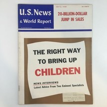 US News &amp; World Report Magazine July 6 1959 The Right Way To Bring Up Children - £11.35 GBP