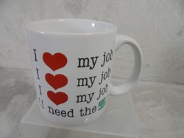 Vintage I Love My Job Heart Coffee Mug Designers Collection American Gre... - £11.52 GBP