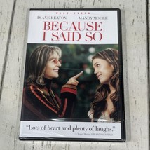 Because I Said So (DVD, 2007) Diane Keaton Mandy Moore New Sealed! - £3.06 GBP