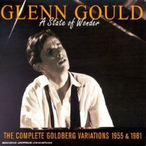 Glenn Gould: A State of Wonder - The Complete Goldberg Variations  - £19.66 GBP
