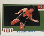Super Crazy WWE Heritage Topps Trading Card 2008 #48 - $1.97