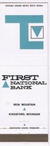 Matchbook Cover First National Bank Iron Mountain Kingsford Michigan Dreams - $0.98