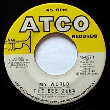 The Bee Gees - My World / On TIme [7&quot; 45 rpm Single] 1972 Atco Records - £3.55 GBP