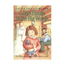 Little House in the Big Woods Wilder, Laura Ingalls - £15.78 GBP