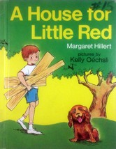 A House for Little Red by Margaret Hillert, Illus. by Kelly Oechsli / 1970 HC - £4.49 GBP