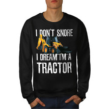 Wellcoda I Don&#39;t Snore Tractor Mens Sweatshirt, Farmer Casual Pullover Jumper - £23.98 GBP+