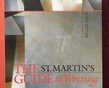 The St. Martin&#39;s Guide to Writing: Short Axelrod, Rise B. and Cooper, Ch... - $2.93