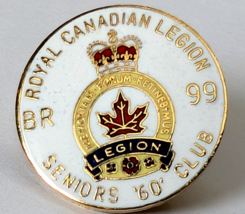 ROYAL CANADIAN LEGION BRANCH 99 SENIORS CLUB LAPEL PIN BELLEVILLE ONTARI... - £12.68 GBP