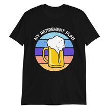 PersonalizedBee My Retirement Plan Beer T-Shirt | Retired Funny Beer Drinker Bee - £15.61 GBP+