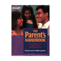 The Parent&#39;s Handbook: Systematic Training for Effective Parenting Dinkmeyer, Do - $18.00