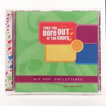 Take The Bore Out Of The Chore - Hip Hop Uncluttered, CD, 2004 Soul Aretha, Chic - $16.65