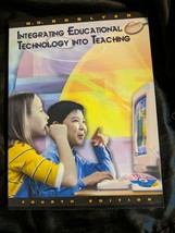 Integrating Educational Technology Into Teaching by Margaret D. Roblyer - £5.41 GBP
