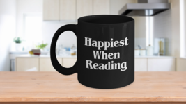 Happiest When Reading Mug Black Coffee Cup Funny Gift Book Reader I love Books - £17.33 GBP+