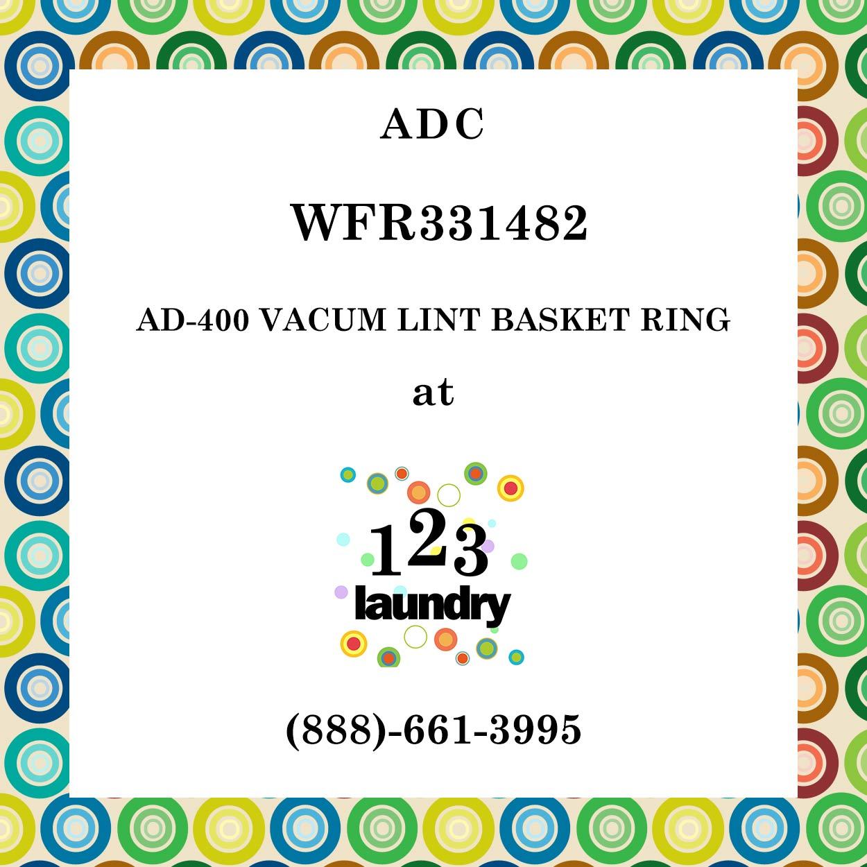 ADC-WFR331482-AD-400 VACUM LINT BASKET RING - $5.60